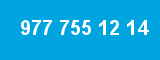 977 755 12 14